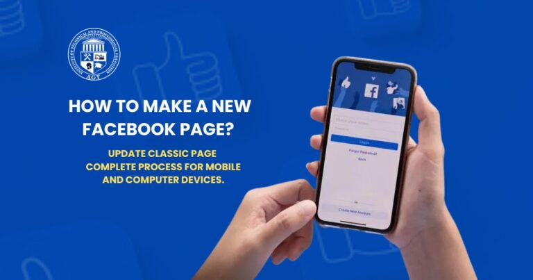 How to Make a New Facebook Page? Update Classic Page | Complete Process For Mobile And Computer Devices.